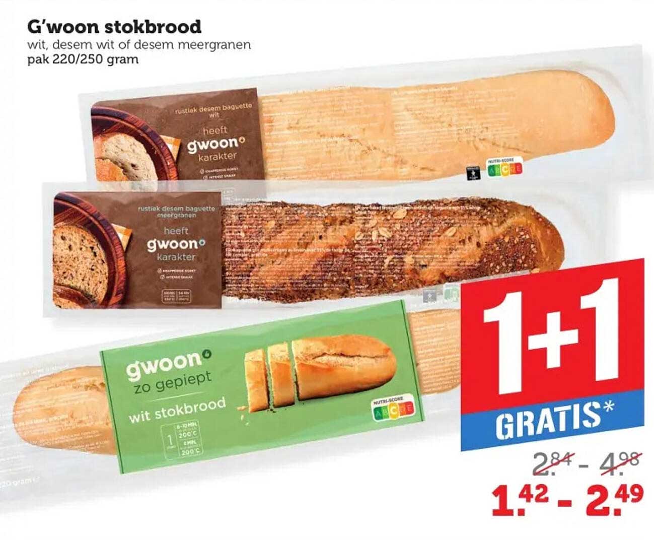 G'woon stokbrood 1+1 GRATIS*