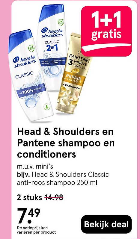 Head & Shoulders en Pantene shampoo en conditioners 1+1 gratis
