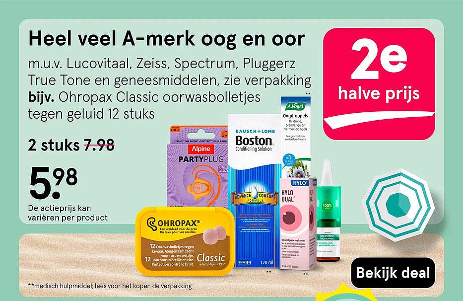 Heel veel A-merk oog en oor 2e halve prijs