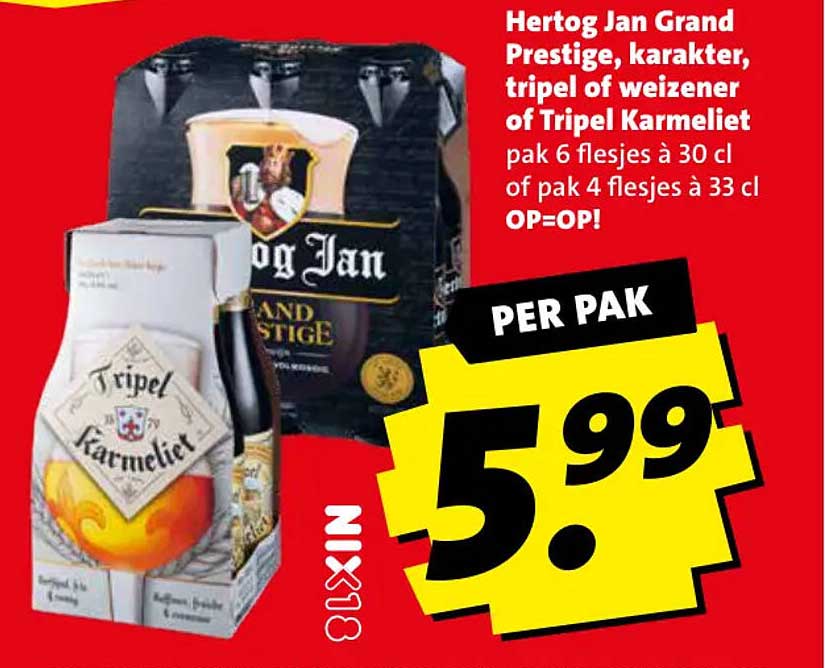 Hertog Jan Grand Prestige, karakter, tripel of weizener of Tripel Karmeliet pak 6 flesjes à 30 cl of pak 4 flesjes à 33 cl OP=OP!