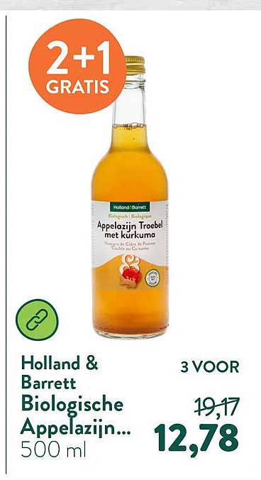 Holland & Barrett Biologische Appelazijn... 500 ml 2+1 GRATIS
