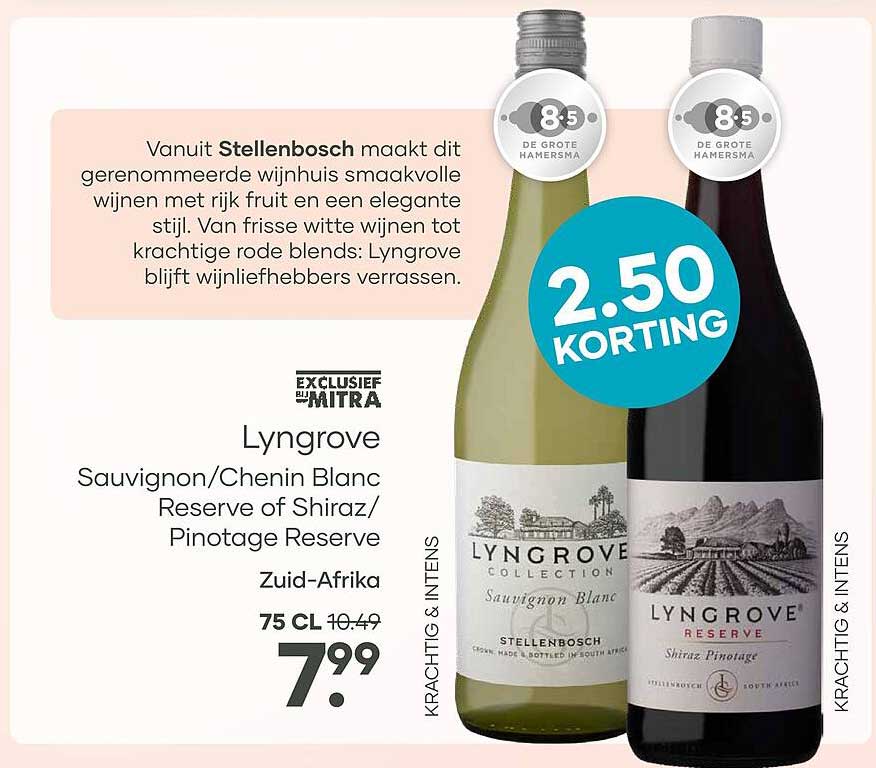 Lyngrove Sauvignon/Chenin Blanc Reserve of Shiraz/Pinotage Reserve Zuid-Afrika 75 CL 2.50 KORTING