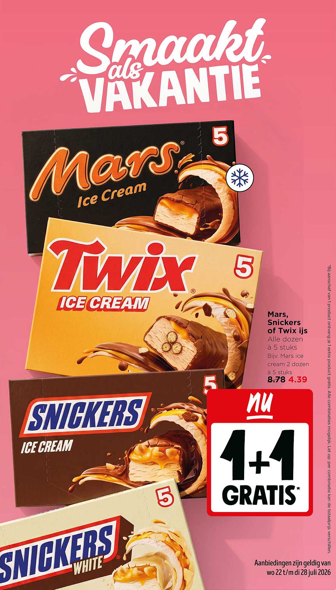 Mars, Snickers of Twix ijs 1+1 GRATIS*