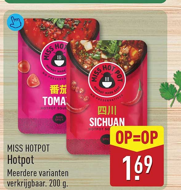 MISS HOTPOT Hotpot Meerdere varianten verkrijgbaar. 200 g. OP=OP