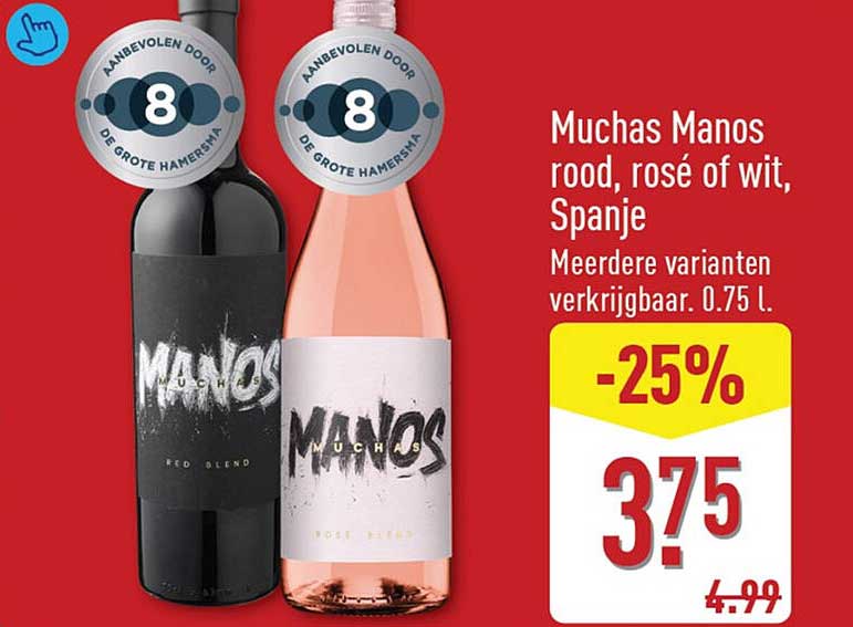 Muchas Manos rood, rosé of wit, Spanje -25%