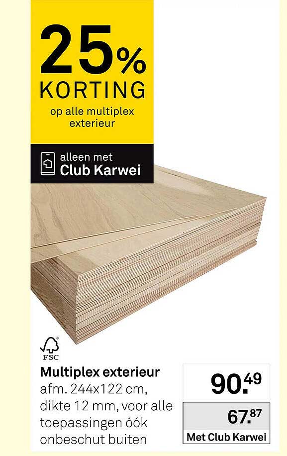 Multiplex exterieur 25% korting op alle multiplex exterieur alleen met Club Karwei