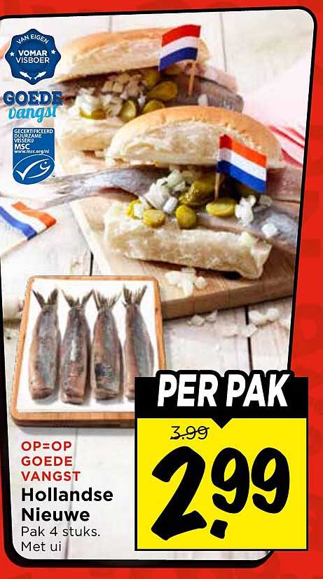 OP=OP GOEDE VANGST Hollandse Nieuwe Pak 4 stuks. Met ui PER PAK