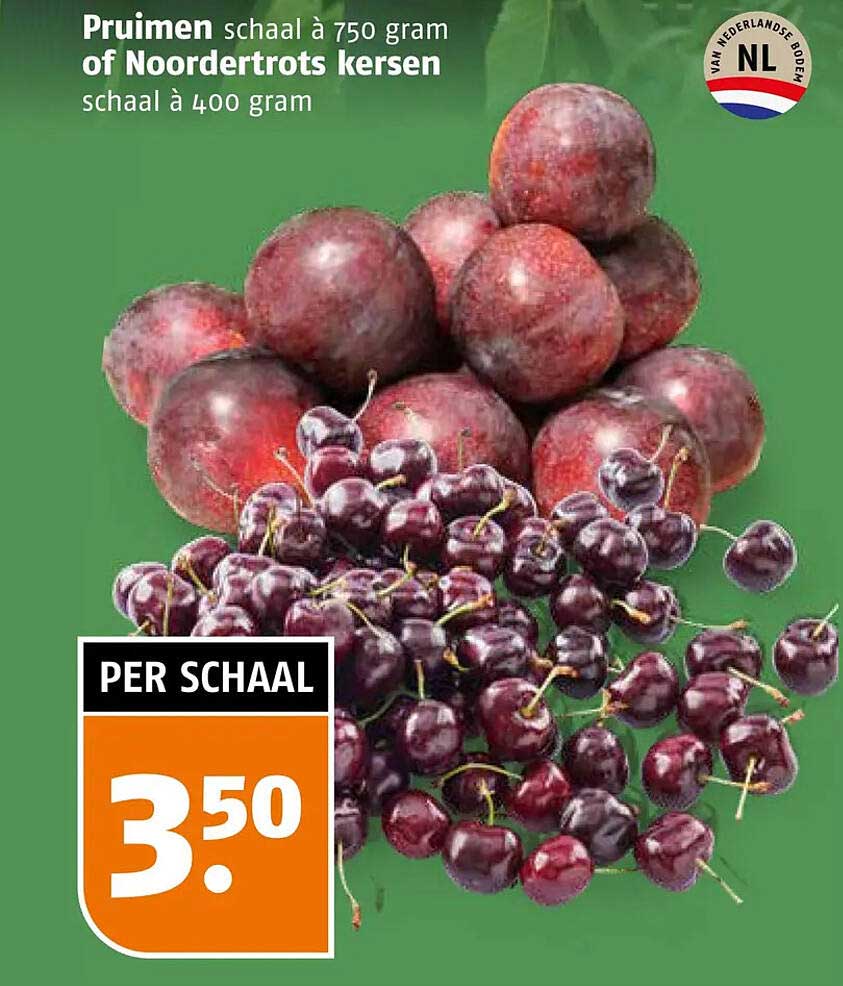 Pruimen schaal à 750 gram of Noordertros kersen schaal à 400 gram
