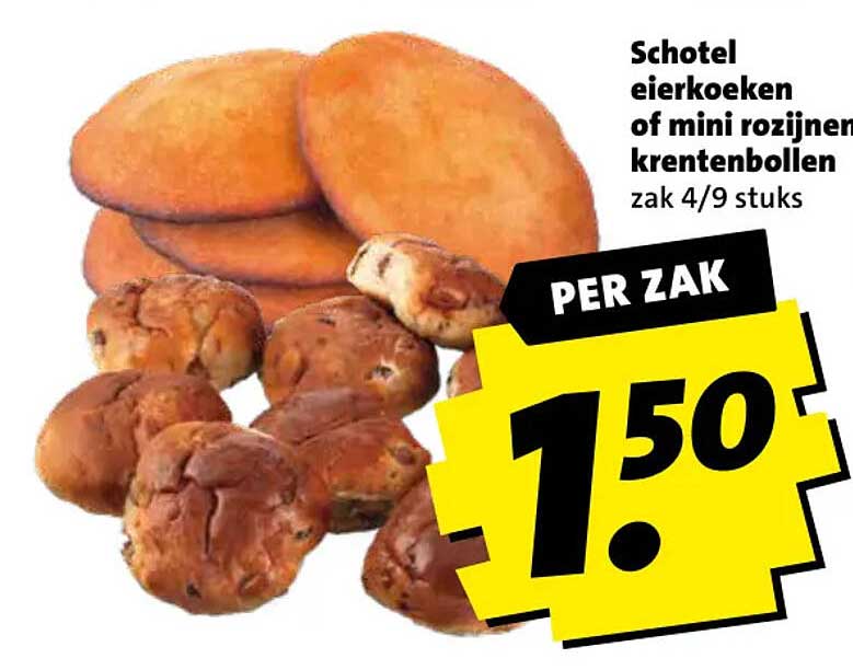 Schotel eierkoeken of mini rozijnen krentenbollen zak 4/9 stuks