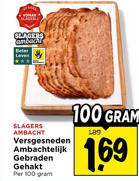 SLAGERS AMBACHT Versgesneden Ambachtelijk Gebraden Gehakt