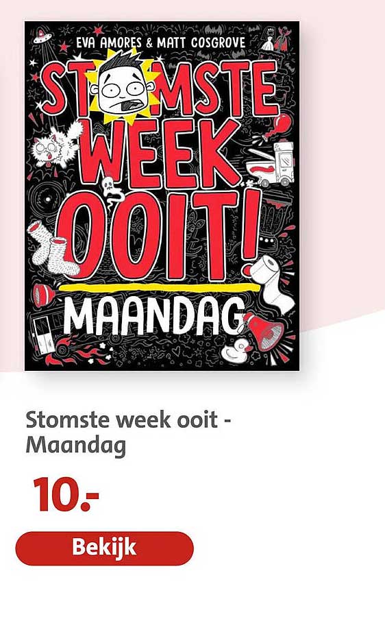Stomste week ooit - Maandag