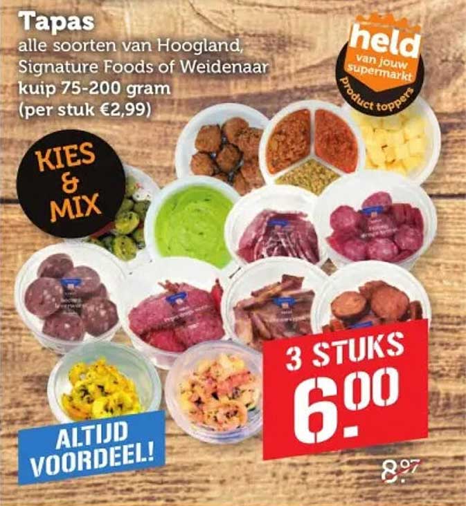 Tapas alle soorten van Hoogland, Signature Foods of Weidenaar kuip 75-200 gram (per stuk €2,99) KIES & MIX 3 STUKS 6.-