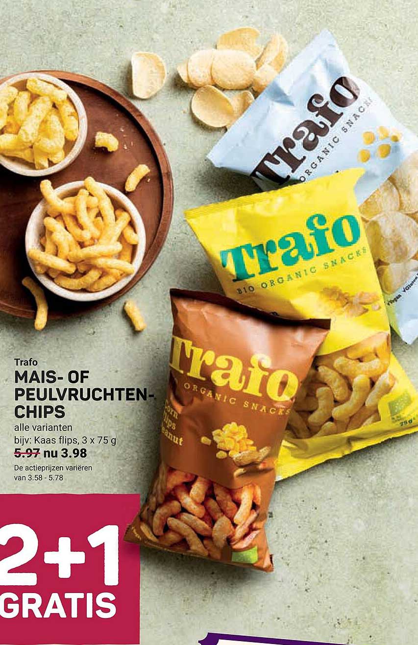 Trafo MAIS- OF PEULVRUCHTEN-CHIPS 2+1 GRATIS
