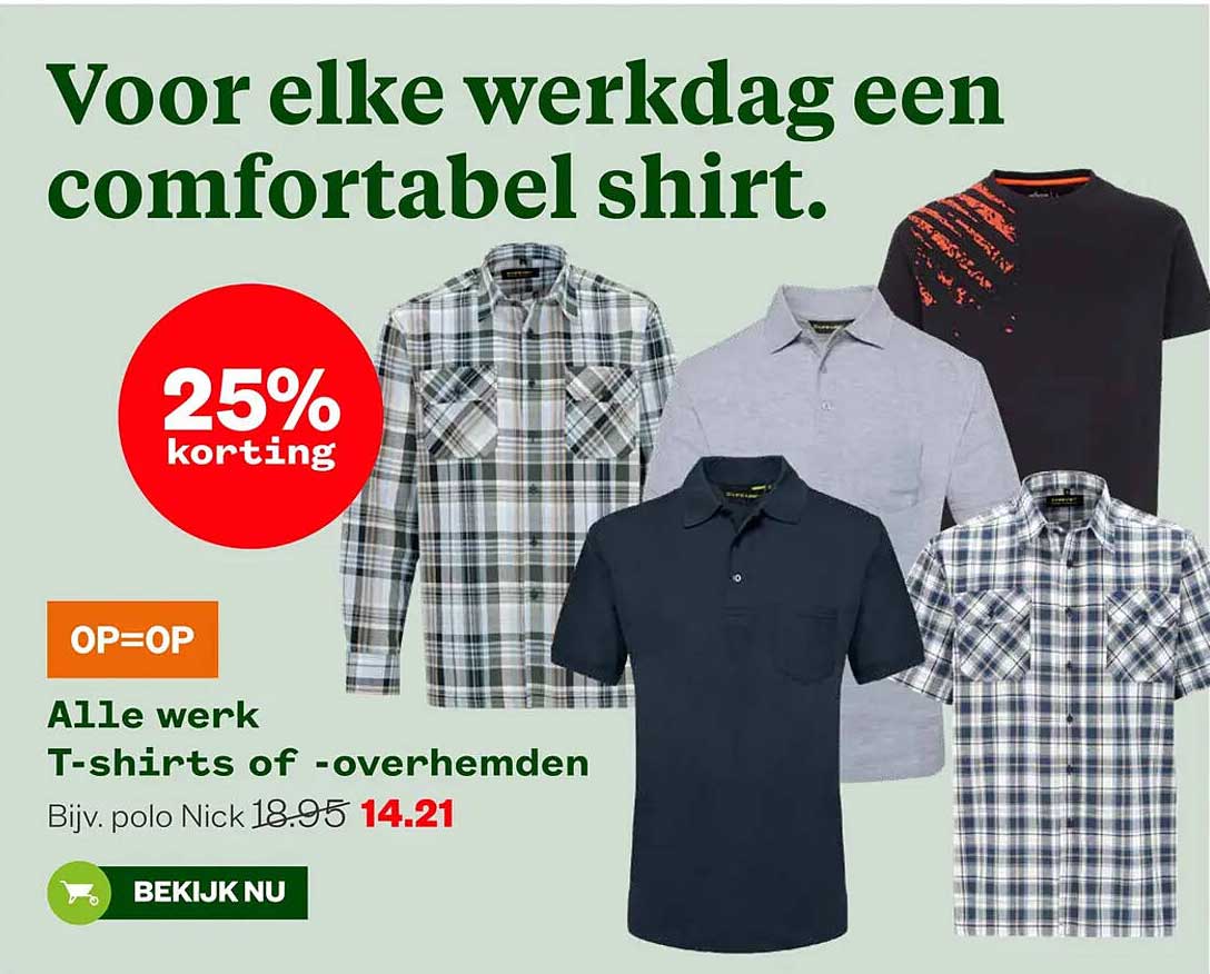 Voor elke werkdag een comfortabel shirt. 25% korting