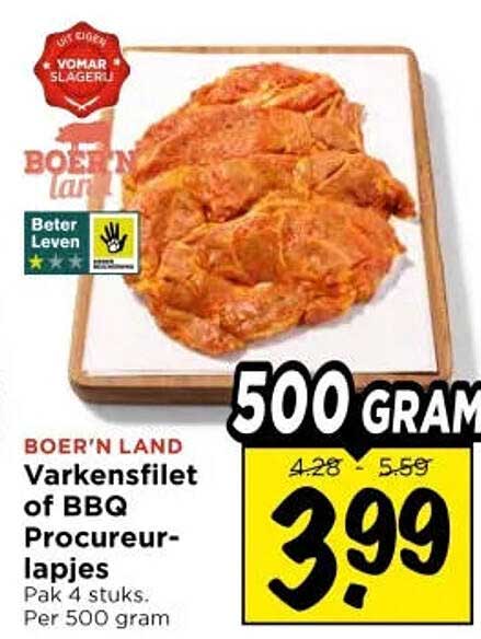 BOER’N LAND Varkensfilet of BBQ Procureurlapjes Pak 4 stuks. Per 500 gram