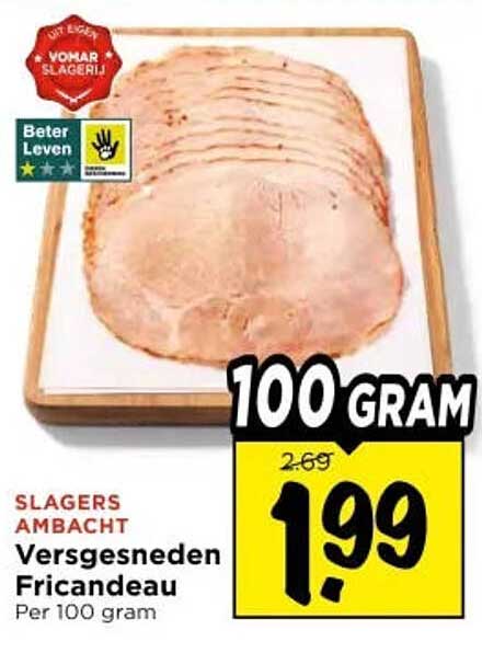 Versgesneden Fricandeau Per 100 gram