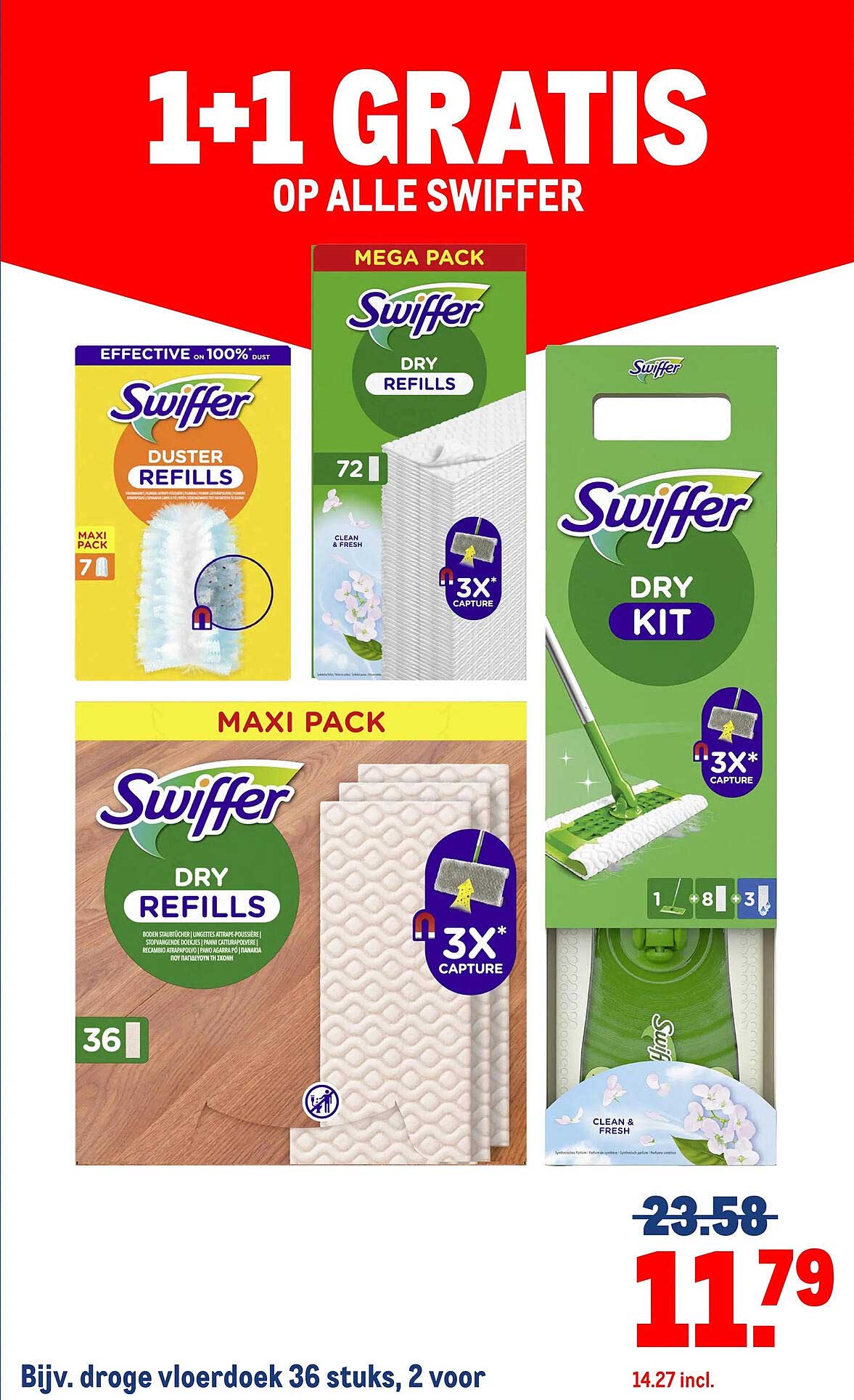 1+1 GRATIS OP ALLE SWIFFER