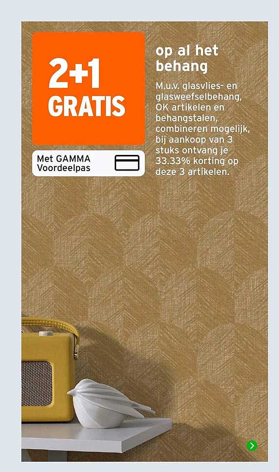 2+1 GRATIS op al het behang