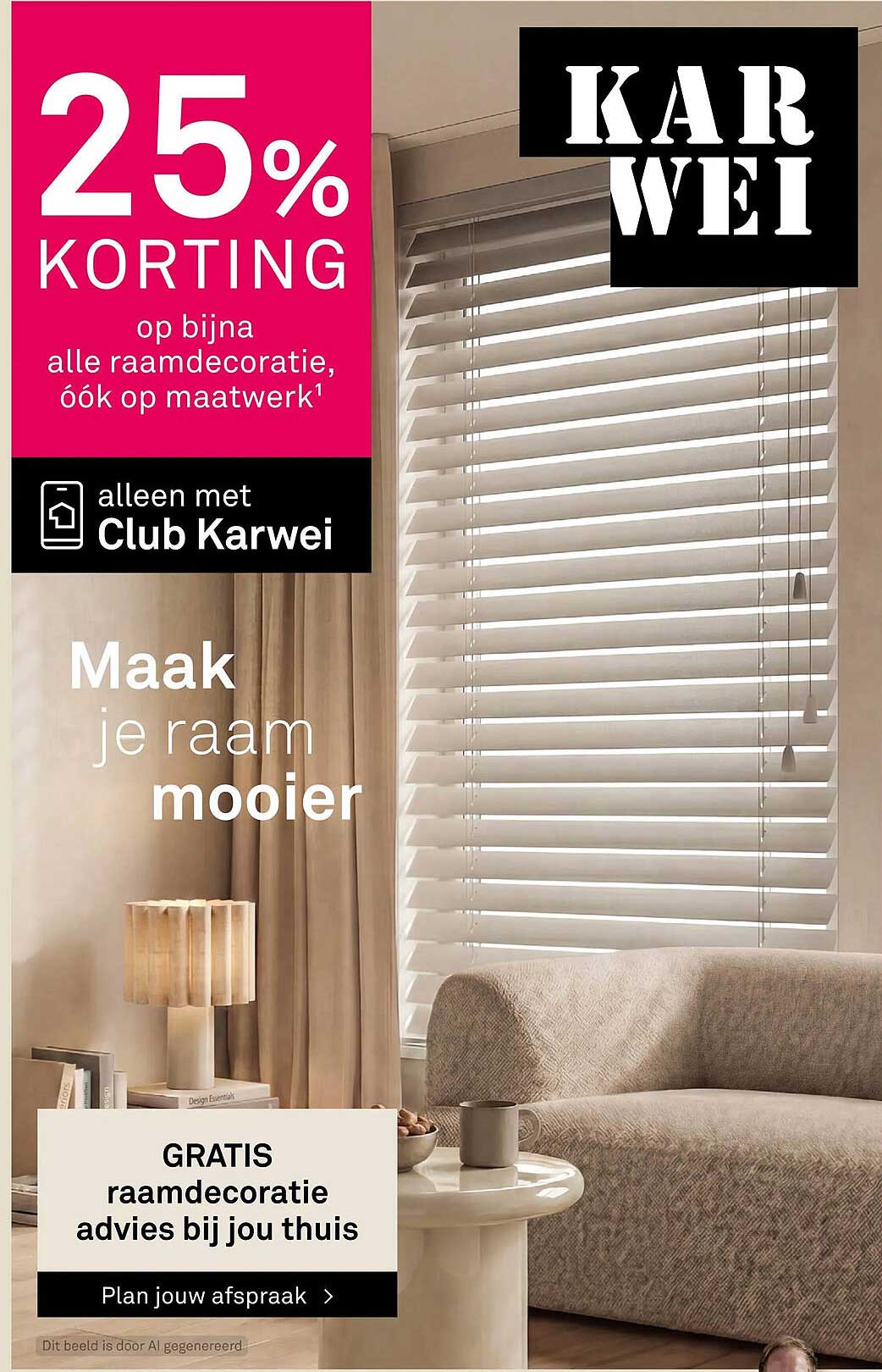 25% korting op bijna alle raamdecoratie, óók op maatwerk