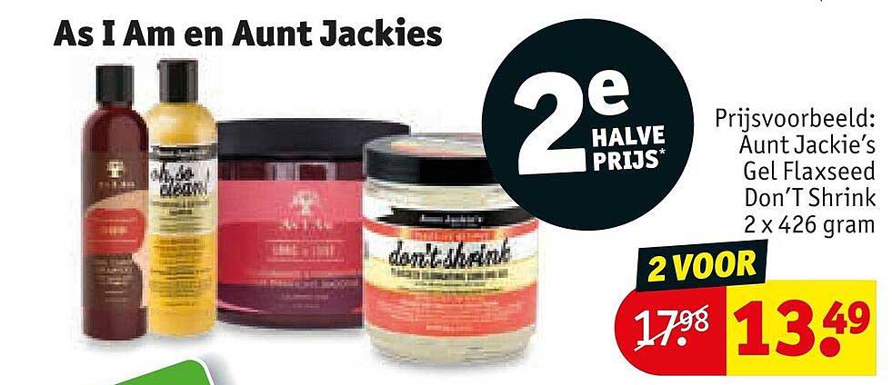 As I Am en Aunt Jackies 2e halve prijs