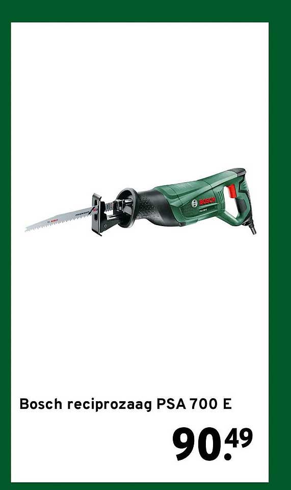 Bosch reciprozaag PSA 700 E