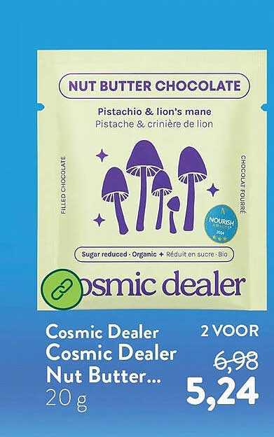 Cosmic Dealer Nut Butter... 2 VOOR