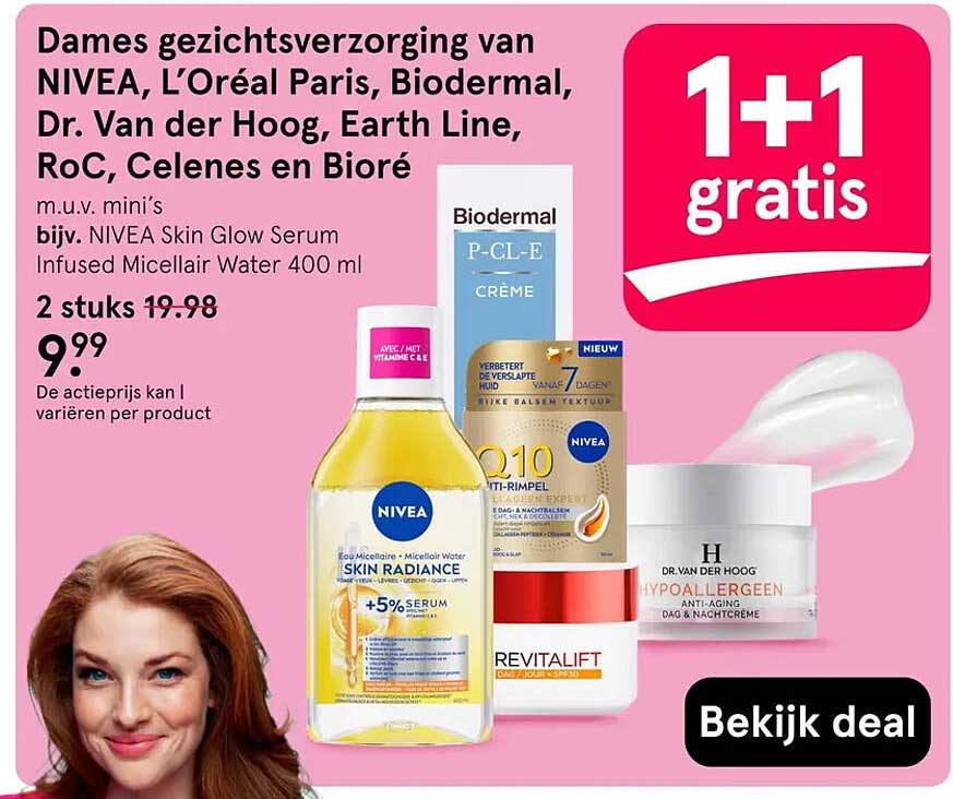 Dames gezichtsverzorging van NIVEA, L’Oréal Paris, Biodermal, Dr. Van der Hoog, Earth Line, RoC, Celenes en Bioré 1+1 gratis