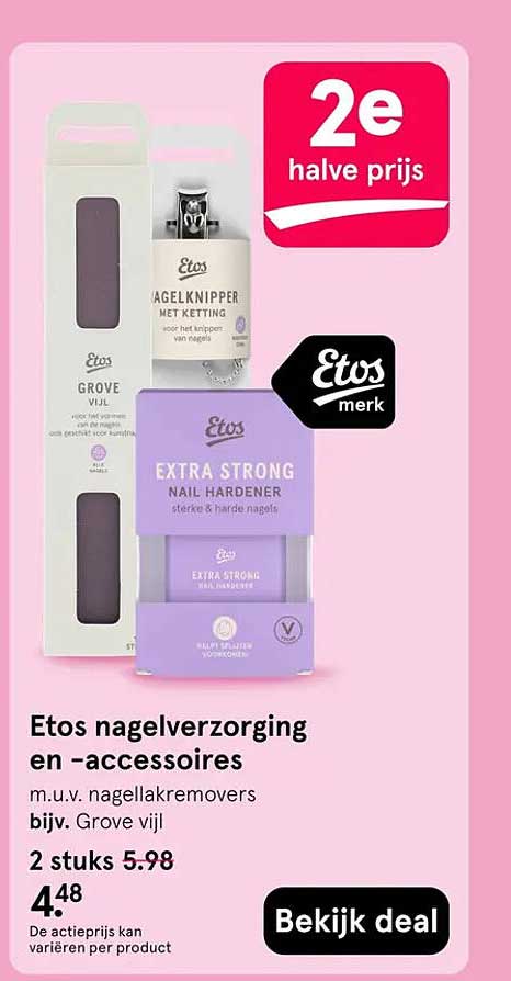 Etos nagelverzorging en -accessoires m.u.v. nagellakremovers bijv. Grove vijl 2 stuks 5.98 2e halve prijs
