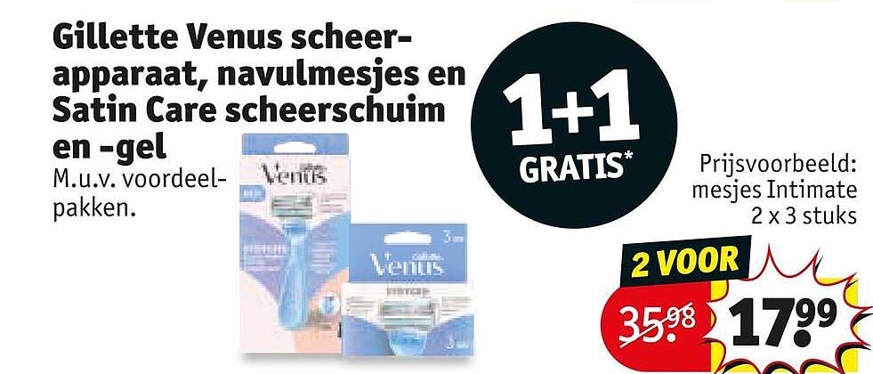 Gillette Venus scheerapparaat, navulmesjes en Satin Care scheerschuim en -gel 1+1 GRATIS*