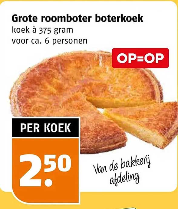 Grote roomboter boterkoek koek à 375 gram voor ca. 6 personen OP=OP