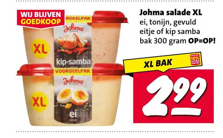 Johma salade XL ei, tonijn, gevuld eitje of kip samba bak 300 gram OP=OP!