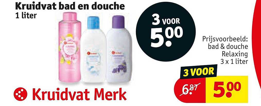 Kruidvat bad en douche 1 liter 3 voor 5.00