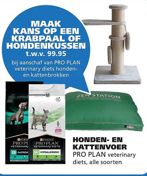 MAAK KANS OP EEN KRABPAAL OF HONDENKUSSEN t.w.v. 99.95 bij aanschaf van PRO PLAN veterinary diets honden- en kattenbrokken