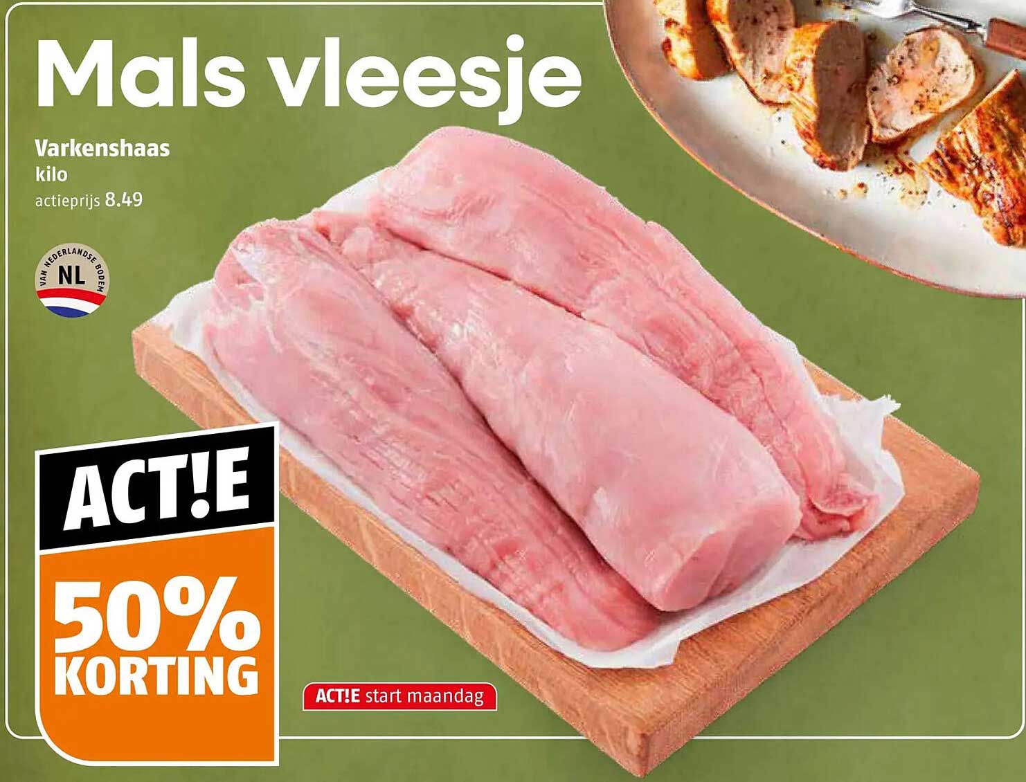 Mals vleesje Varkenshaas kilo ACT!E 50% KORTING