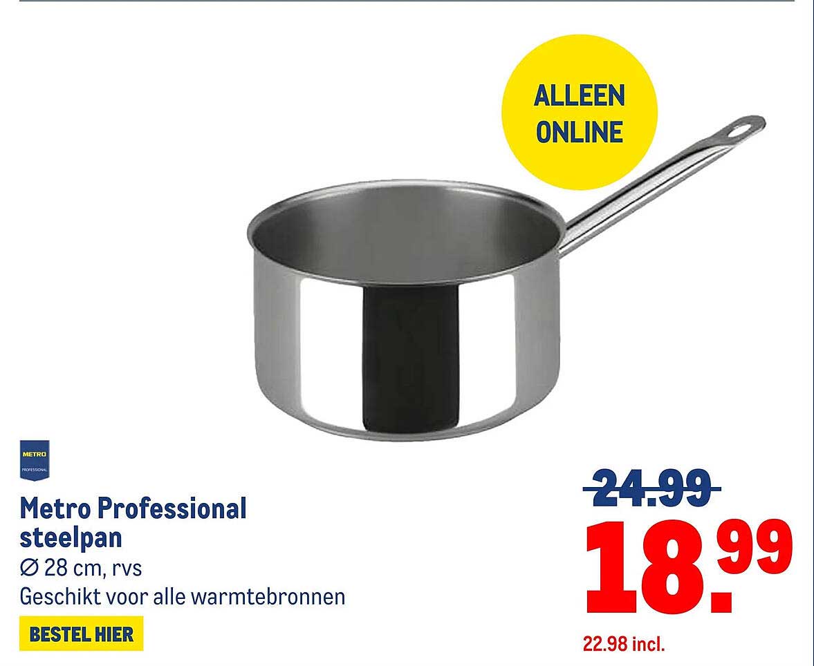 Metro Professional steelpan Ø 28 cm, rvs Geschikt voor alle warmtebronnen BESTEL HIER
