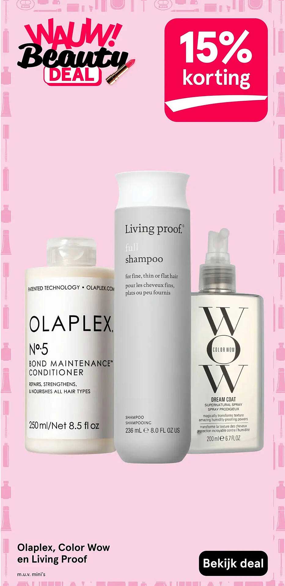 Olaplex, Color Wow en Living Proof 15% korting