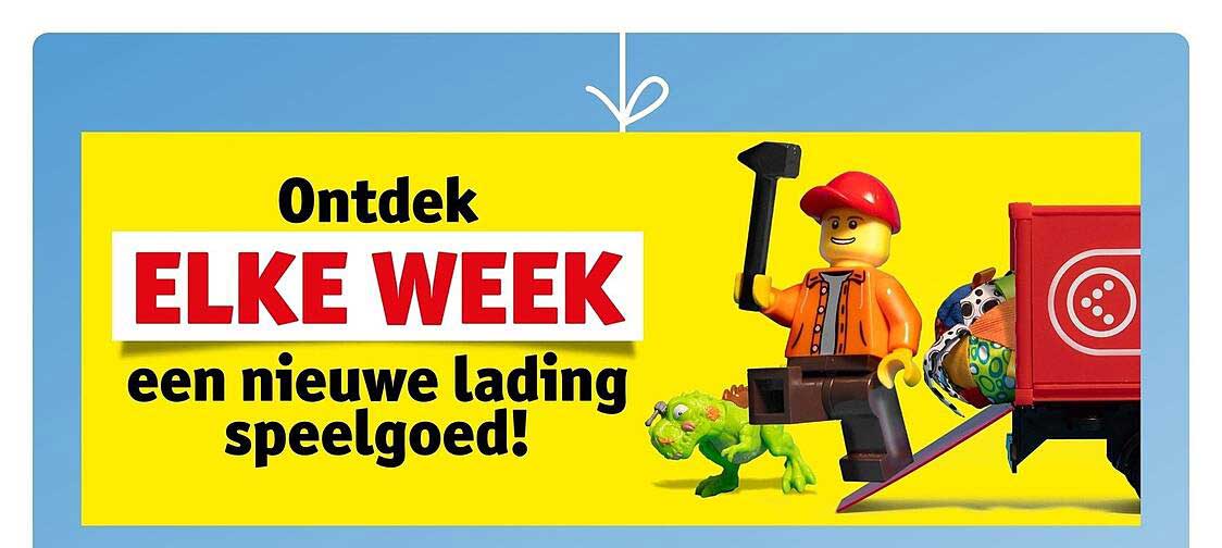 Ontdek ELKE WEEK een nieuwe lading speelgoed!