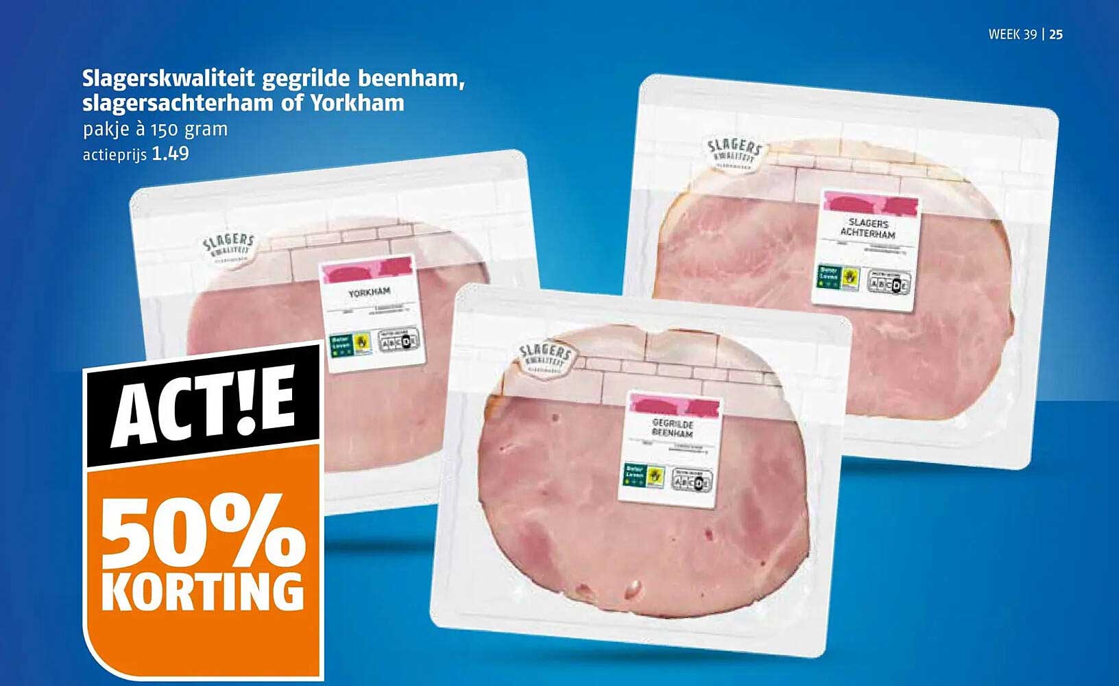 Slagerskwaliteit gegrilde beenham, slagersachterham of Yorkham pakje à 150 gram 50% korting