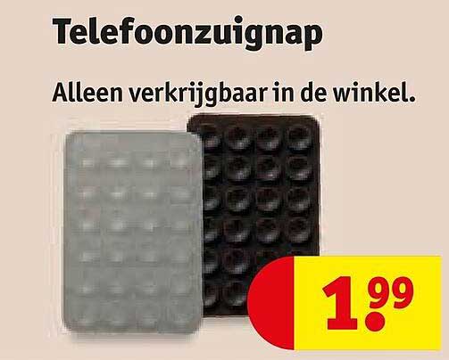 Telefoonzuignap Alleen verkrijgbaar in de winkel.