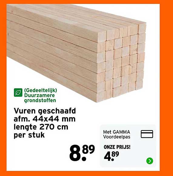 Vuren geschaafd afm. 44x44 mm lengte 270 cm per stuk