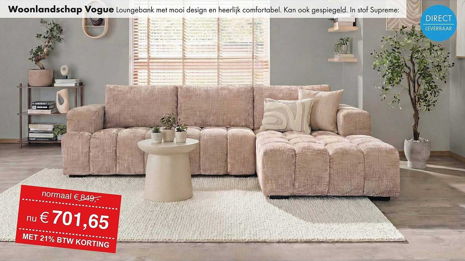 Woonlandschap Vogue Loungebank met mooi design en heerlijk comfortabel. Kan ook gespiegeld. In stof Supreme:
