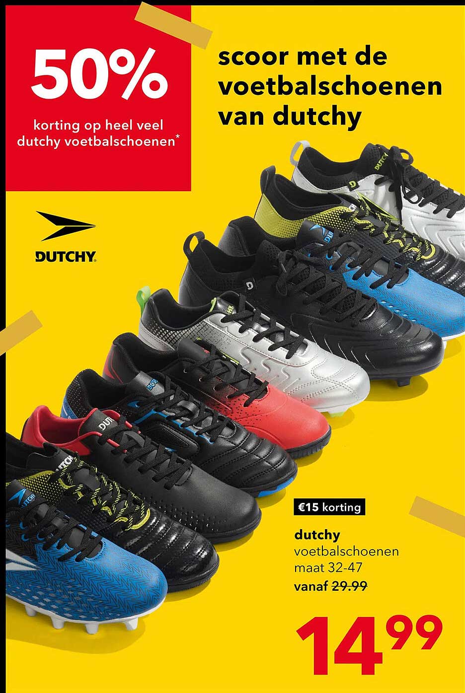 50% korting op heel veel dutchy voetbalschoenen