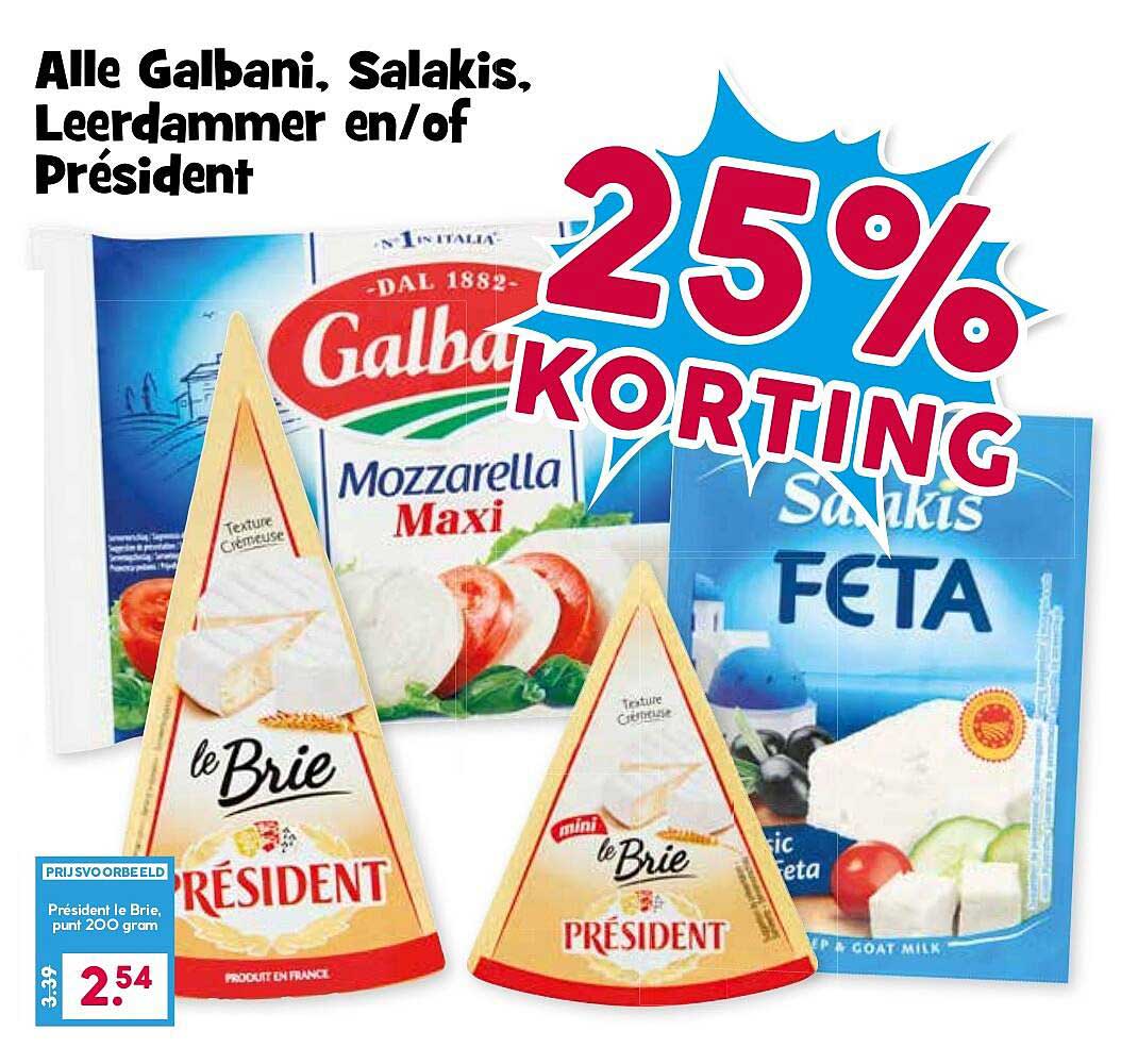 Alle Galbani, Salakis, Leerdammer en/of Président 25% KORTING