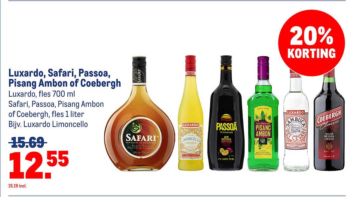 Luxardo, Safari, Passoa, Pisang Ambon of Coebergh