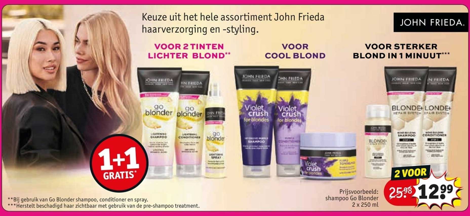 1 + 1 GRATIS op John Frieda haarverzorging en -styling