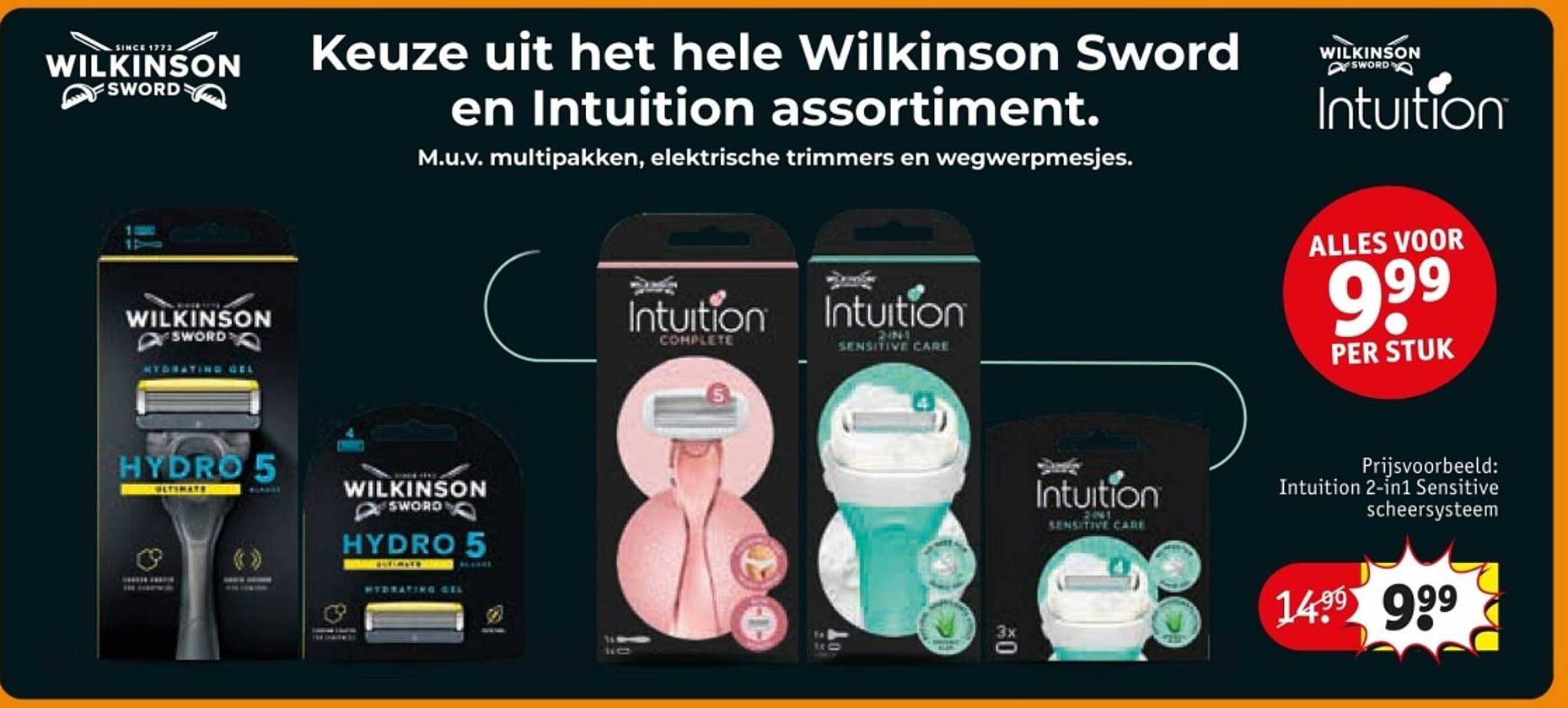 Keuze uit het hele Wilkinson Sword en Intuition assortiment. M.u.v. multipakken, elektrische trimmers en wegwerpmesjes.