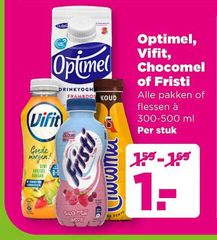 Optime, Vifit, Chocomel of Fristi
