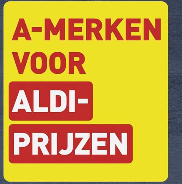 A-MERKEN VOOR ALDI-PRIJZEN