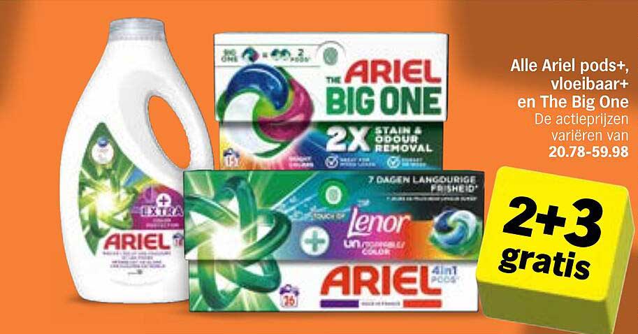 Alle Ariel pods+, vloeibaar+ en The Big One 2+3 gratis