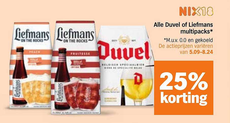 Alle Duvel of Liefmans multipacks* 25% korting